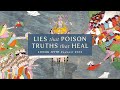 Living myth podcast 373  lies that poison truths that heal