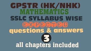 GPSTR | PART-3 | SYLLABUS WISE QUESTIONS & ANSWERS | PART-3 | EXPECTED QUESTIONS
