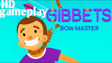 Gibbets:bow master|| gameplay  trailer || (android n iOS)