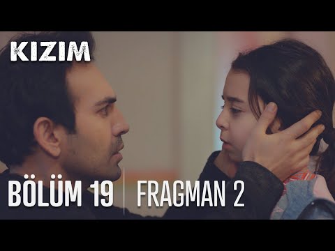 Kızım 19. Bölüm 2. Fragmanı