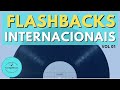 Musicas Romanticas Flashbacks Internacionais #1