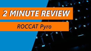 $100 RGB mechanical keyboard tested - ROCCAT Pyro Review