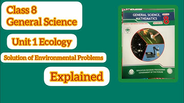 Class 8 science book chapter 1 || part 4 || Ecology || Class 8 new general science book 2023