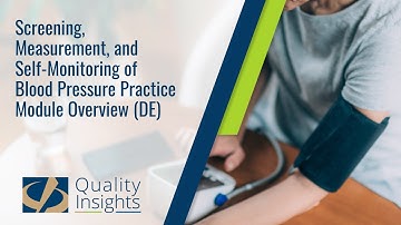 Screening, Measurement, and Self-Monitoring of Blood Pressure Practice Module Overview (DE)