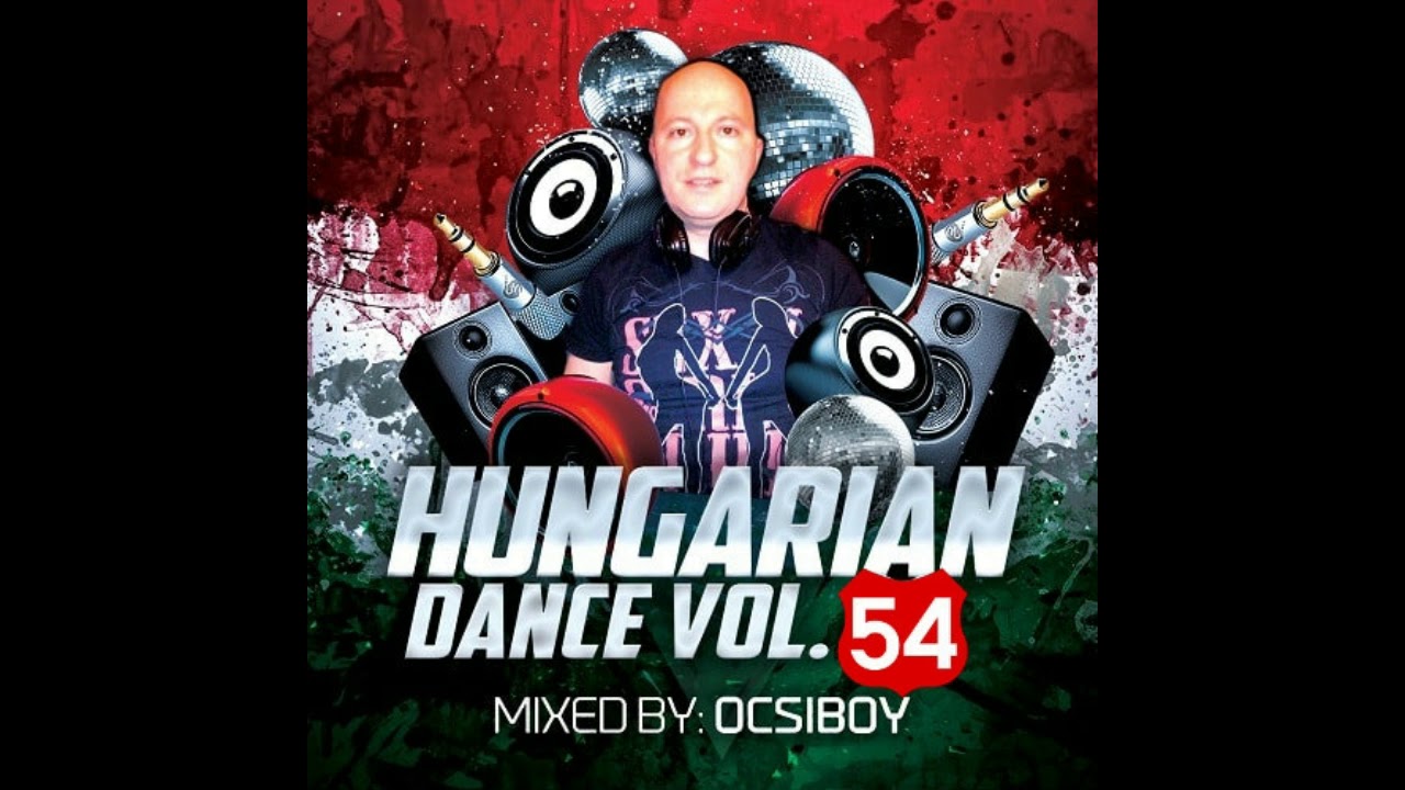 Hungarian Dance 54 Mixed By Ocsiboy 2019 Youtube