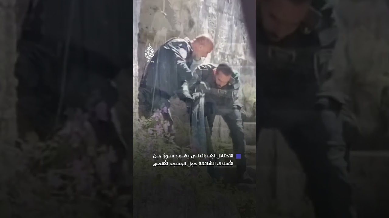 لأول مرة منذ عام 1967.. قوات الاحتلال الإسرائيلي تضع سياجًا أعلى باب الأسباط في المسجد الأقصى