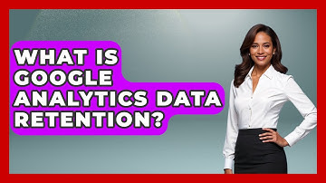 What Is Google Analytics Data Retention? - Saas Marketing Wizards
