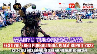 Download lagu WAHYU TURONGGO JAYA |  Festival Ebeg Purbalingga Piala Bupati 2022 | Lapangan Karangtalun Bobotsari.