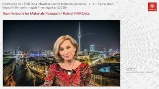 Claudia Draxl: New Horizons for Materials Research - Role of FAIR Data