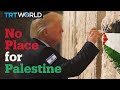 Trump recognises Israel but not Palestine