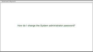 How do I change the System administrator password?