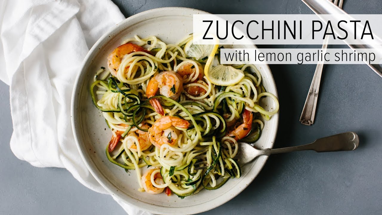 Zucchini Pasta With Lemon Garlic Shrimp Downshiftology