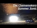 The Chainsmokers Live at Summer Sonic 2019