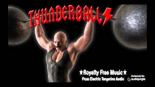Thunderballs - Royalty Free Music - Background - Classic AC/DC Hard Rock Metal Download MP3 WAV