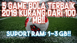 5 game bola terbaik 2019 kurang dari 100 mb!! screenshot 5