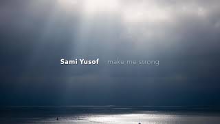 Sami Yusuf I M Strong