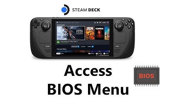 How To Access BIOS In Steam Deck