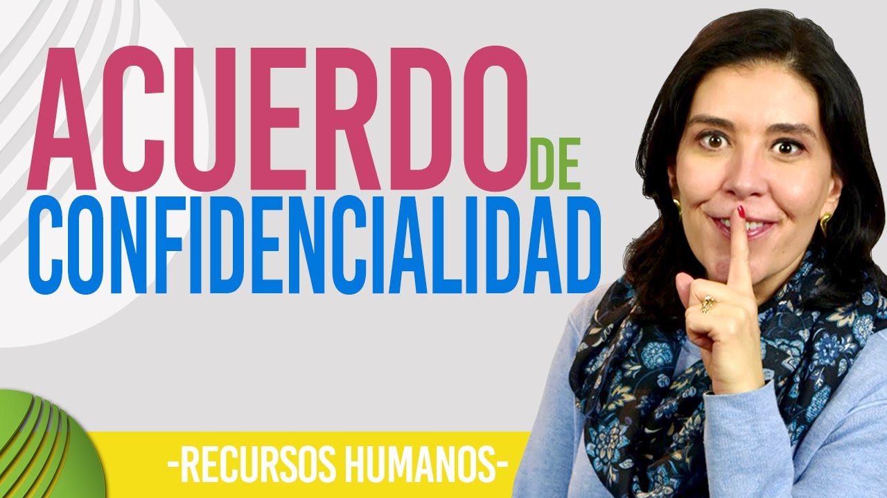 Recursos Humanos ACUERDO DE CONFIDENCIALIDAD (cautela) Ana María Godinez Software de RRHH