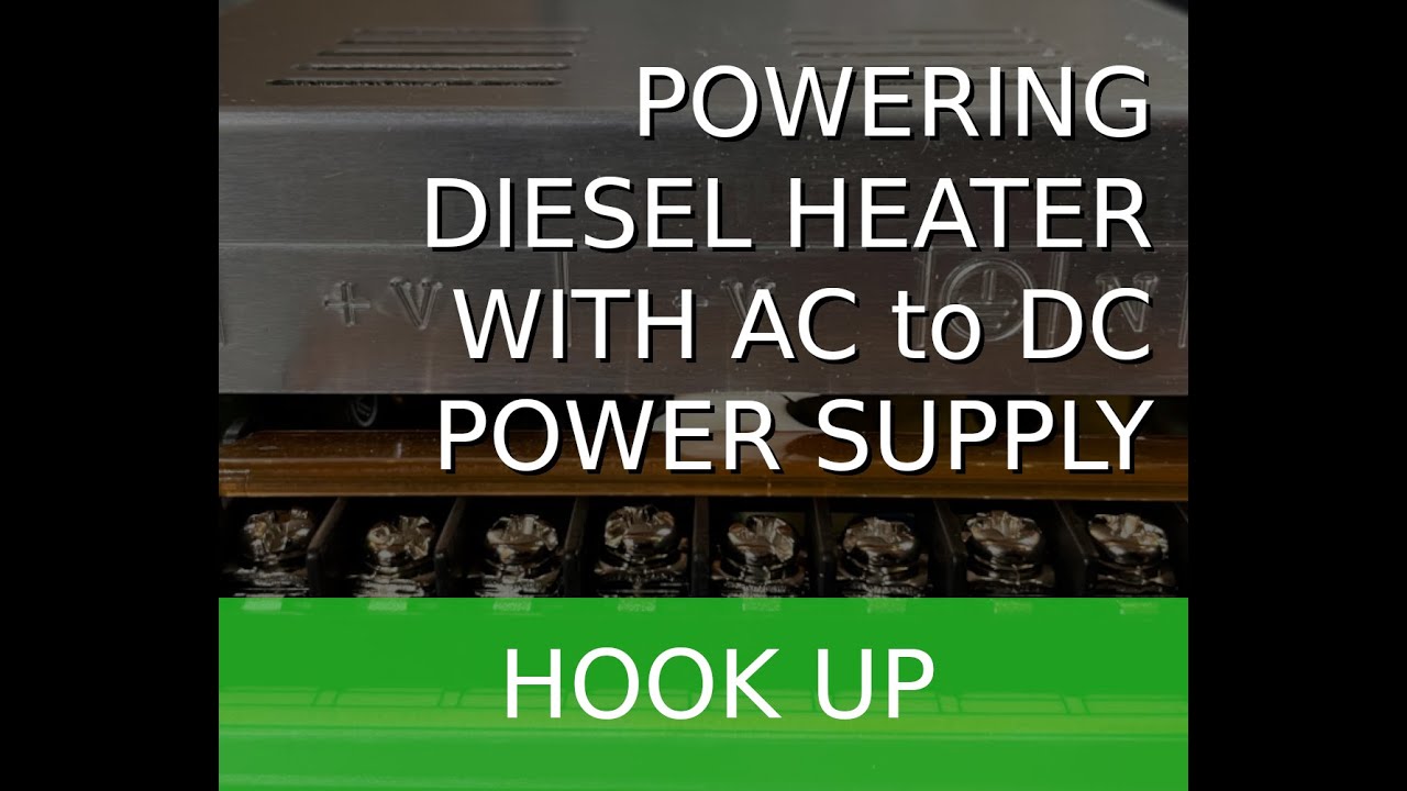 Power a Diesel Heater with an AC Power Supply YouTube