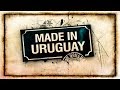 Made in Uruguay for Export