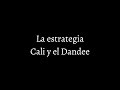 Cali y el Dandee - La estrategia ( Letra/Lyrics)