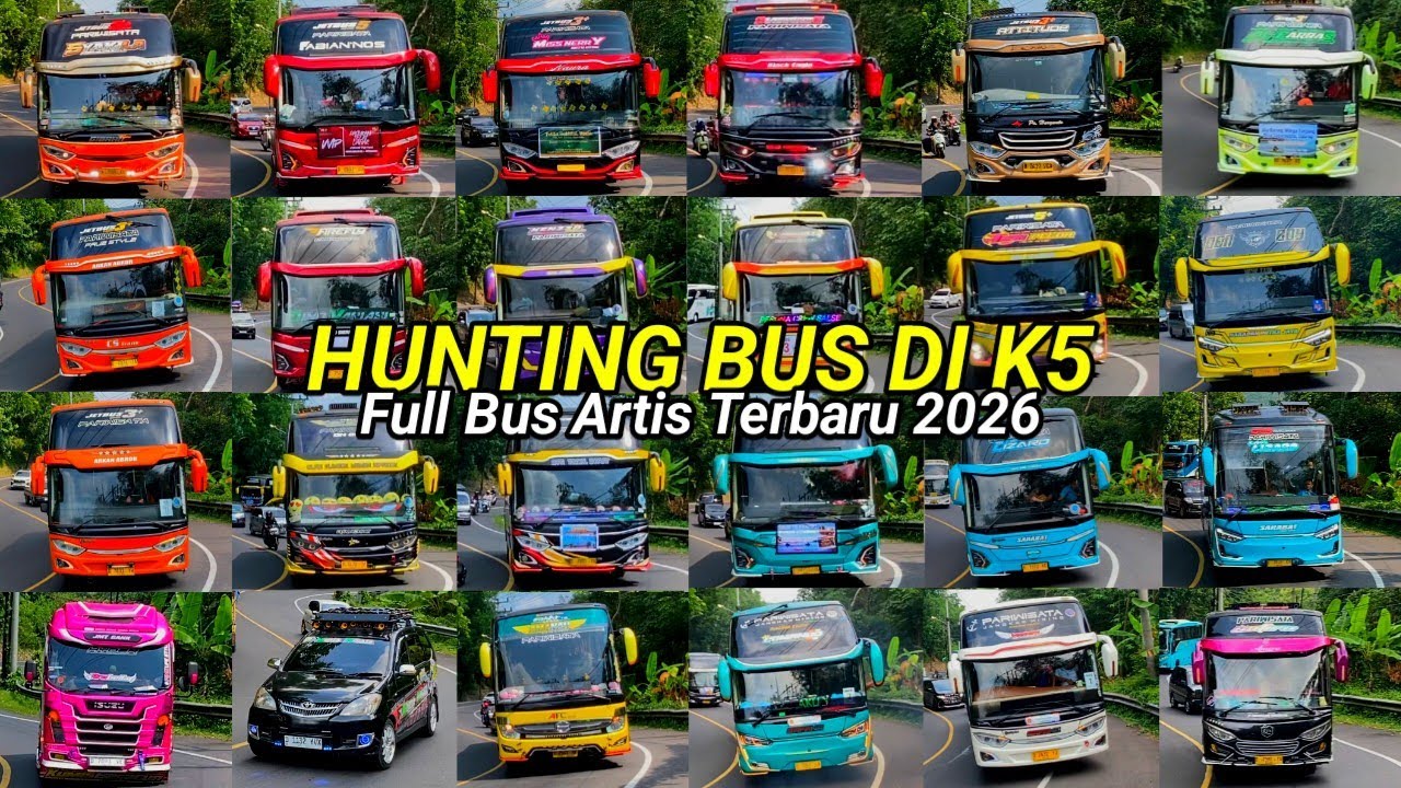 FULL BUS TELOLET BASURI ‼️ Hunting Bus Di K5 Banyak Bus Artis Terbaru 2026