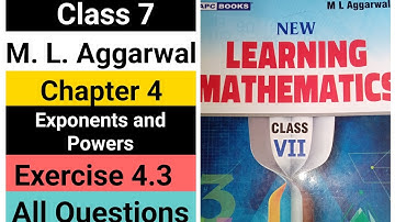 class 7 math | ml aggarwal | chapter 4 | exponents and powers | exercise 4.3 | all questions | ICSE