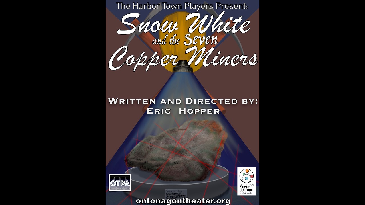 Snow White and the Seven Copper Miners - A Harbortown Players' Production