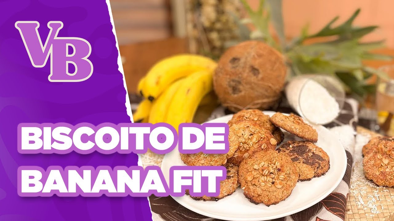 BISCOITOS de BANANA FIT - Você Bonita (28/03/2025)
