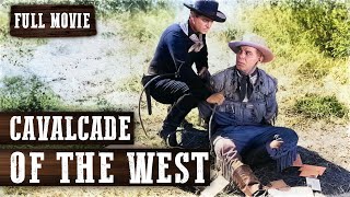 CAVALCADE OF THE WEST | Hoot Gibson | Full Western Movie | English | Free Wild West Movie