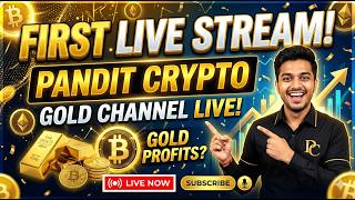 🔴 LIVE: Bitcoin, Gold & Crypto Market Analysis | First Stream by Pandit Crypto
