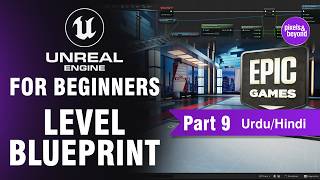 Unreal Engine Level Blueprint Basics for Virtual Studios | Beginner Part 09