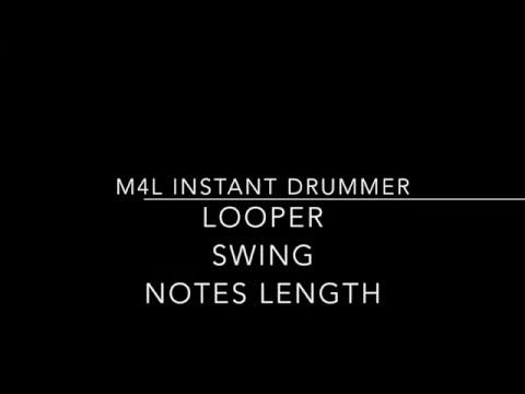 HOW TO #4 : Swing + Looper + Notes Length //  M4L Instant Drummer