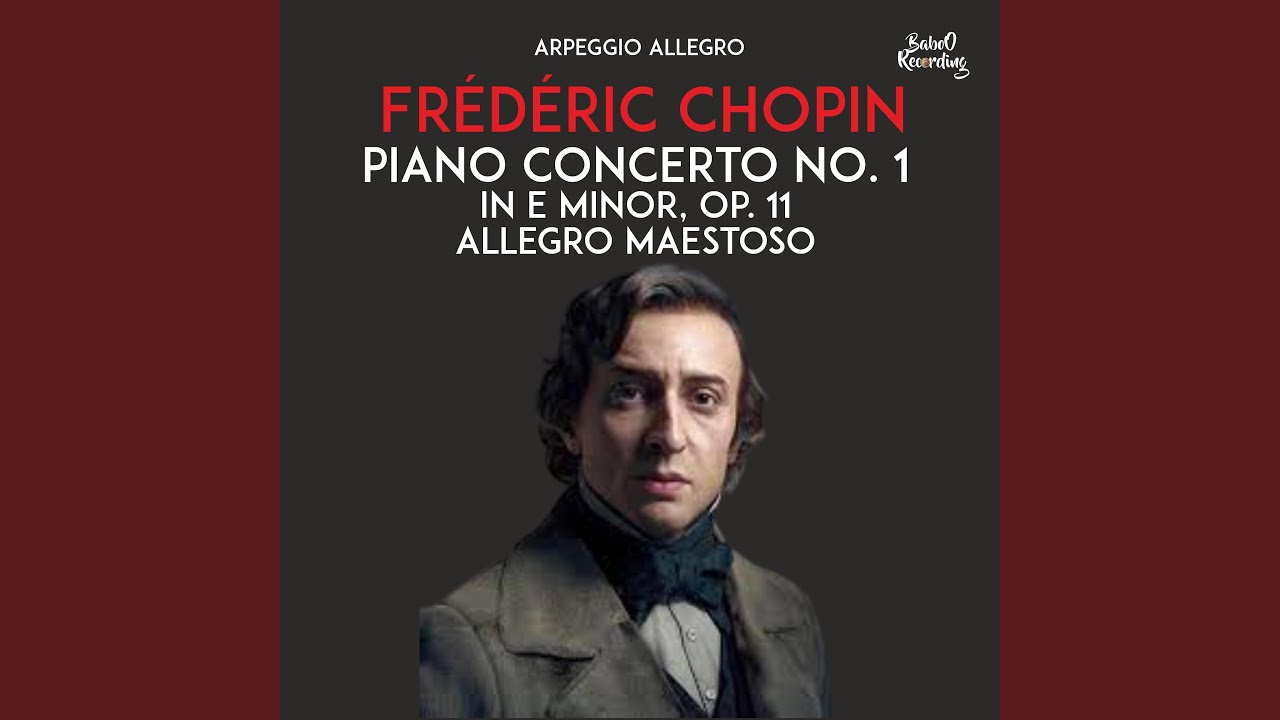 Piano concerto No. 1 in e minor, Op. 11 Allegro maestoso - YouTube