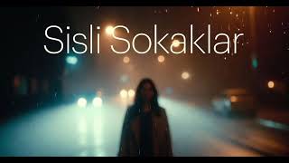 Sisli Sokaklar– Yalnızlığın İçinden Bir Çığlık”🌫️
