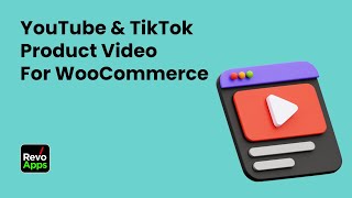 YouTube and TikTok Product Video for WooCommerce | Revo Apps screenshot 5