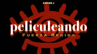 Fuerza Regida - peliculeando (letra/lyrics)