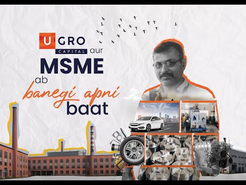 #MSMEAcchaHai - UGRO Capital's MSME Anthem