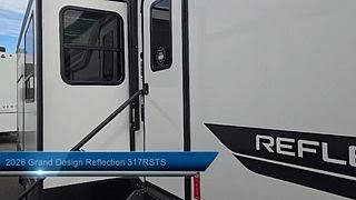2026 Grand Design Reflection 317RSTS Folsom  Davis  Roseville  Fair Oaks  Granite Bay  Elk Grove  Ga