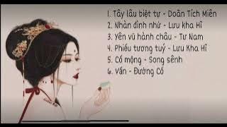 🎶🎶 List nhạc cổ trang Trung Quốc hay( Part 1) / [ Wang Dii] / Chinese song #tiktok#nhachay#list
