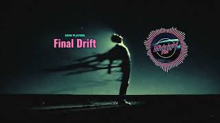Final Drift