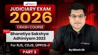 Details BSA 2023 Crash Course 🔥| Bharatiya Sakshya Adhiniyam, 2023 | New Criminal Law | Judiciary Exam 2026 News