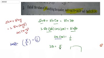 Find values of `theta` satisfying `sintheta+sin5theta=sin3theta` such that `0 lt=theta lt=pi`
