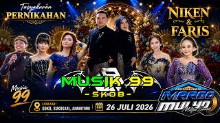 LIVE MUSIC 99/TASYAKURAN PERNIKAHAN NIKEN & FARIS/MARGO MULYO AUDIO/SOKO 26 JULI 2026