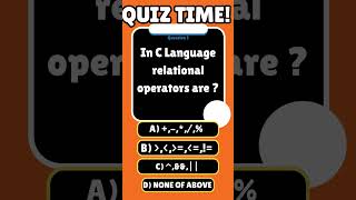 C Quiz | What are the Relational Operators in C Programming Language ? | C Programming quiz time |