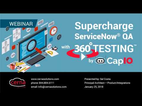 WEBINAR: Supercharge ServiceNow® QA with 360° Testing by CapIO™