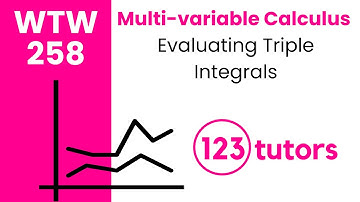 Multi-variable Calculus | WTW 258 | Evaluating Triple Integrals by 123tutors
