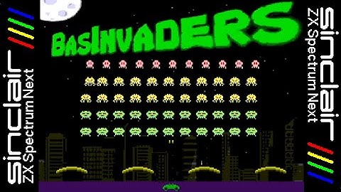 BASINVADERS - ZX Spectrum Next