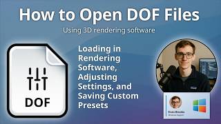 How to Open DOF Files (Depth of Field Settings)