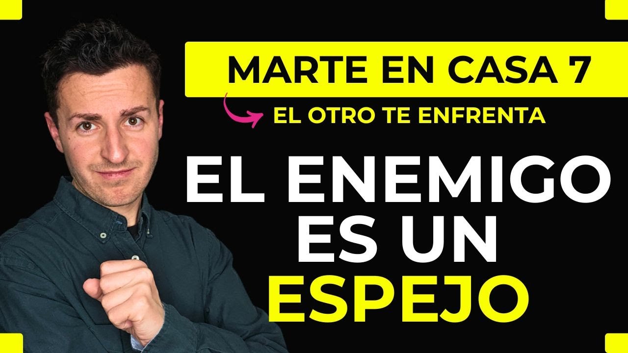 ☀️ MARTE en CASA 7 ☀️ - GOBERNANDO en mis RELACIONES | Astrología - YouTube